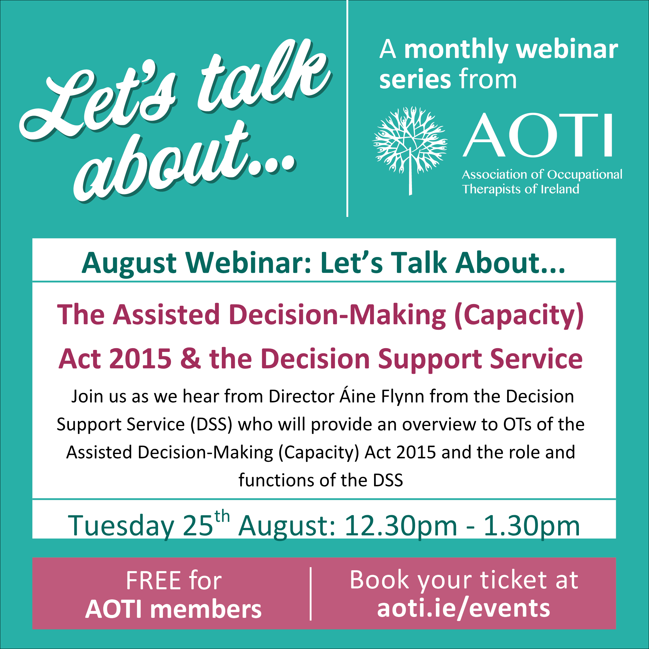 AOTI Let's Talk About...The Assisted Decision-Making (Capacity) Act 2015 and the Decision Support Service  image