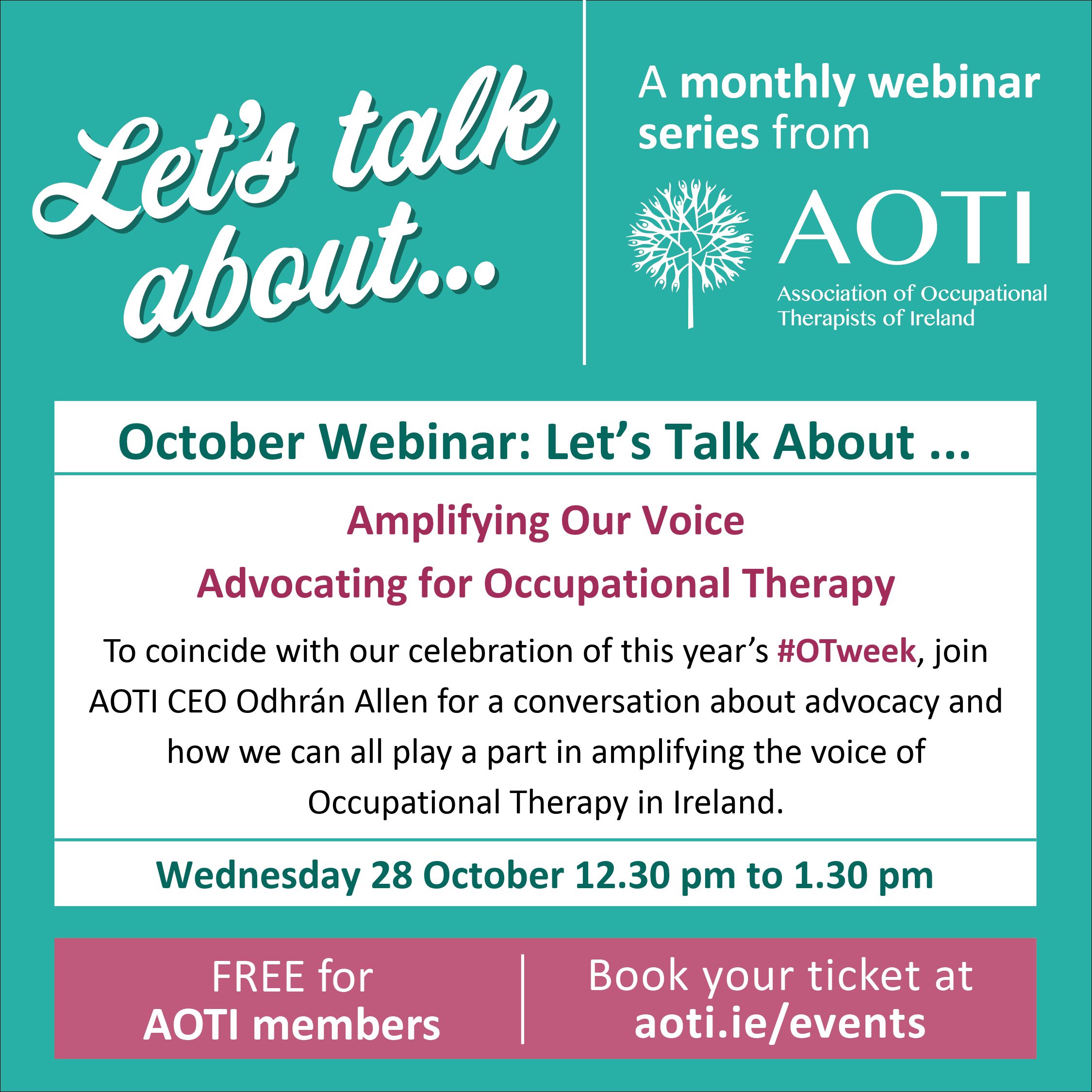 AOTI Let&rsquo;s Talk About &hellip; Amplifying Our Voice: Advocating for Occupational Therapy image